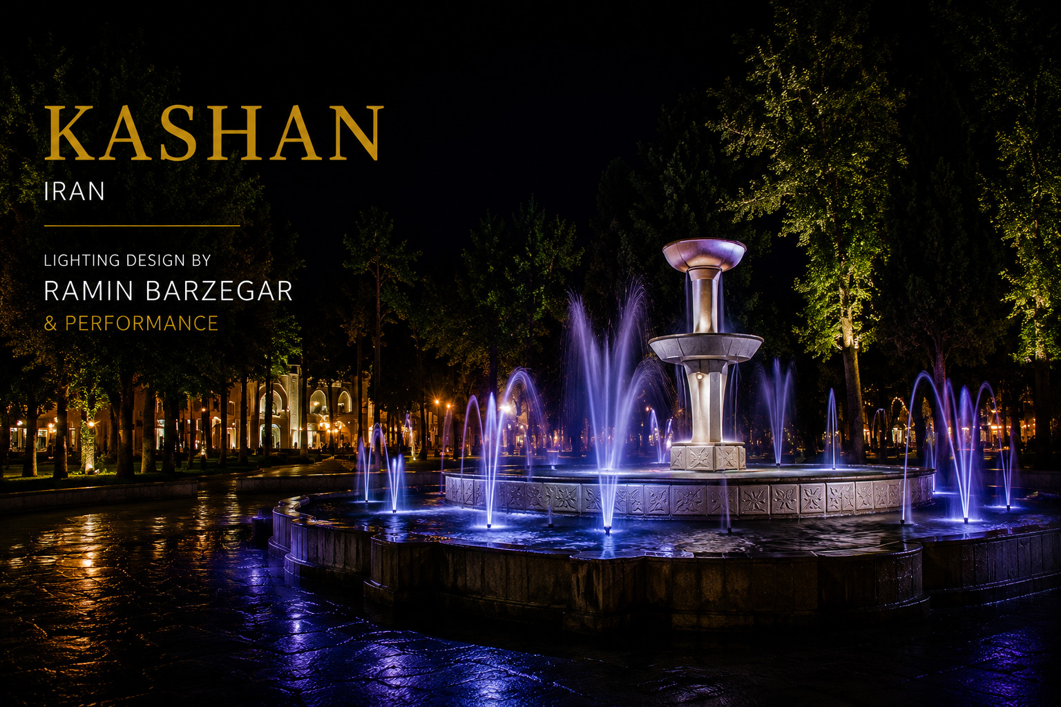Kashan Lighting Design