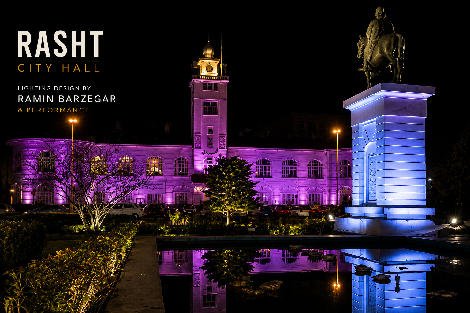 Rasht Lighting Design